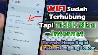 cara mengatasi wifi terhubung tapi tidak bisa internet 2024