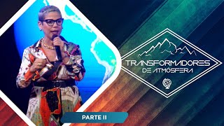 Transformadores de atmósfera | Pastora Marta Meléndez parte 2
