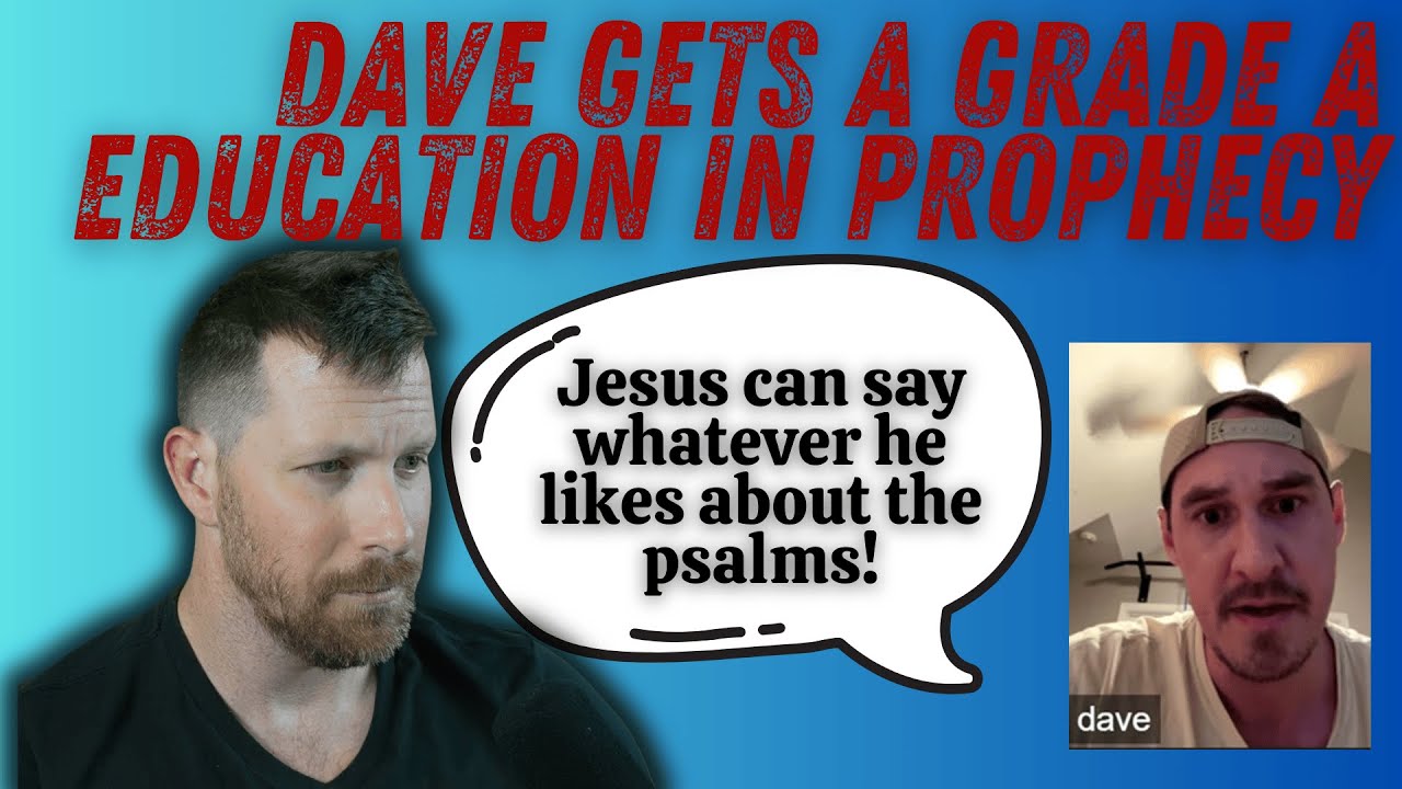 Dave Gets Wrecked on Messianic Prophecies… Then Tries to Justify God’s "Punishment" of Women