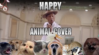 Pharrell Williams  Happy (Animal Cover)