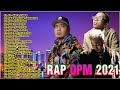 Top 100 Trending Rap OPM Songs 2022 - Still One, Ex Battalion , Skusta Clee , Flow G , King Badger