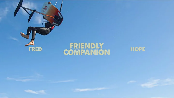 FRIENDLY COMPANION - Fred Hope - Slingshot Kiteboa...