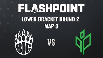 BIG vs Sprout - Map 3 (Vertigo) - Flashpoint 3 - Lower Bracket Round 2
