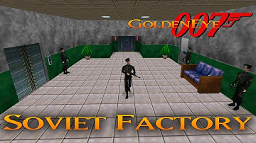 GoldenEye 007 N64 - Soviet Factory - 00 Agent (Custom level)