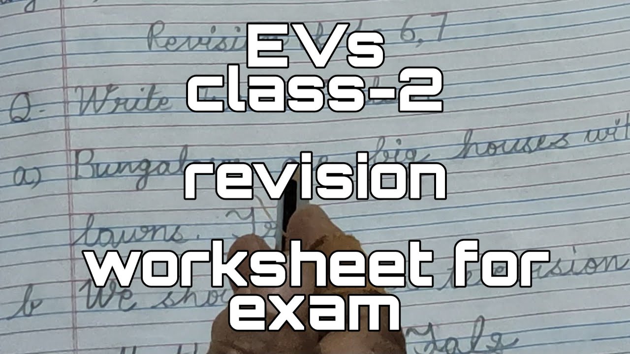 EVS class 2 revision worksheetof lesson 6 and 7. Best worksheet for exam.