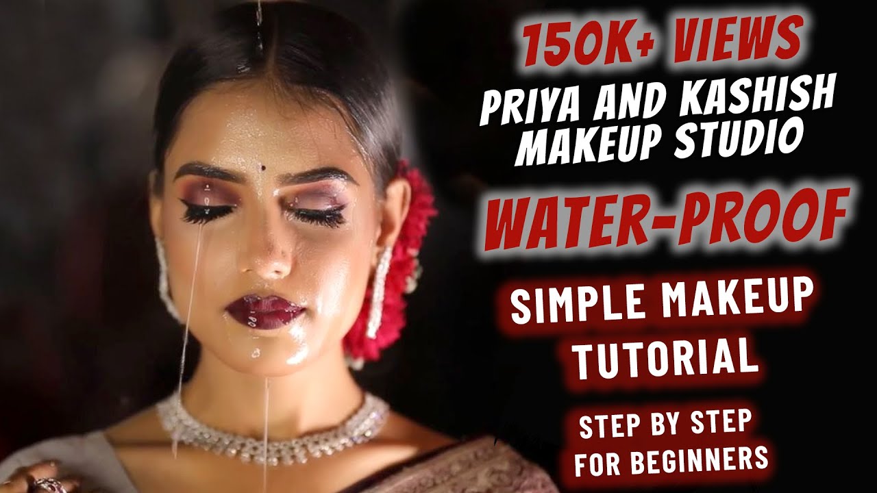 A Step-by-step Guide To Creating A Full Waterproof Makeup Look