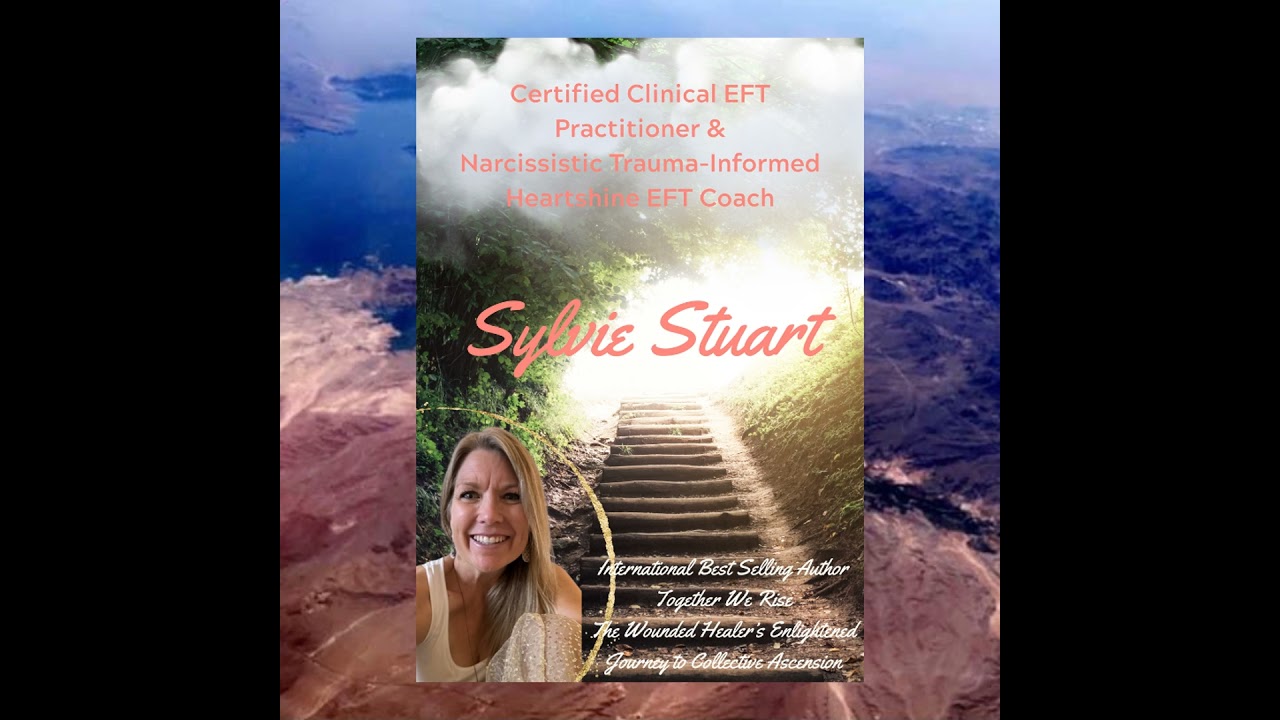 This isn’t about fixing you - It’s about freeing you w/ Sylvie Stuart Clinical EFT #98