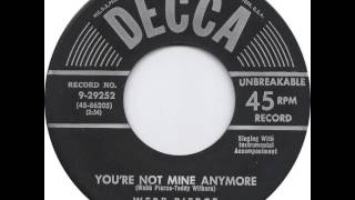 Watch Webb Pierce Youre Not Mine Anymore video