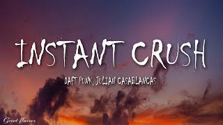 Daft Punk - Instant Crush (Lyrics) ft. Julian Casablancas