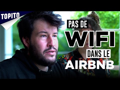 Quand t'as pas de WIFI dans ton Airbnb