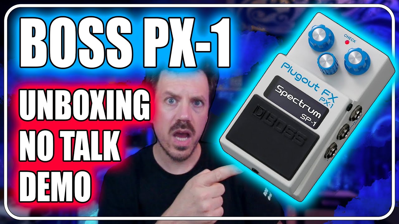BOSS PX-1 | Unboxing, First Power On and Sound Demo (No Talk