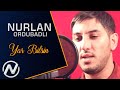 Nurlan ordubadli  yar bilsin 2019  official music
