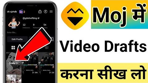 Moj App Me Video Draft Kaise Kare | How To Draft Video In Moj App | Moj App | Moj | Drafts | Draft