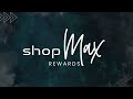 Shopmax - MaxRewards Loyalty Program (Official Launch)