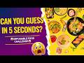 Guess The Food By Picture In 5 Seconds | Food Quiz Challenge