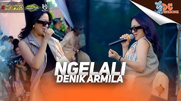 DENIK ARMILA - NGELALI I (LIVE ONE PRO X IMA PRODUCTION) || PEMUDA DC AWESOME CURAHJATI