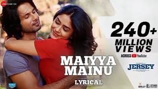 Maiyya Mainu - Jersey | love Song | Sachet-Parampara| Shellee | Gowtam T | Shahid Kapoor, Mrunal Tha