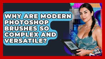 Why Are Modern Photoshop Brushes So Complex And Versatile? - The Virtual Art Desk