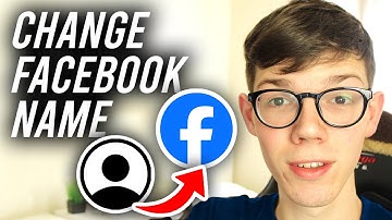 How To Change Facebook Name - Full Guide