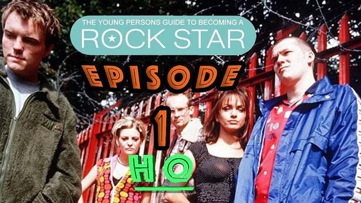 The Young Person's Guide to Becoming a Rock Star : Ep 1 (HQ)