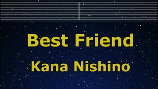 Karaoke♬ Best Friend - Kana Nishino 【No Guide Melody】 Instrumental, Lyric Romanized