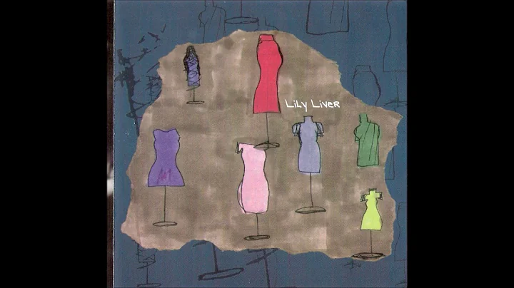 Lily Liver   I Got You Right Where You Want Me - E...