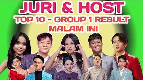 JURI DAN HOST KONSER SHOW TOP 10 GROUP 1 RESULT / KOLABORASI DENGAN ALUMNI DA & LIDA
