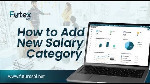 How to Add Salary Categories in Futex ERP | Client Guide Demo
