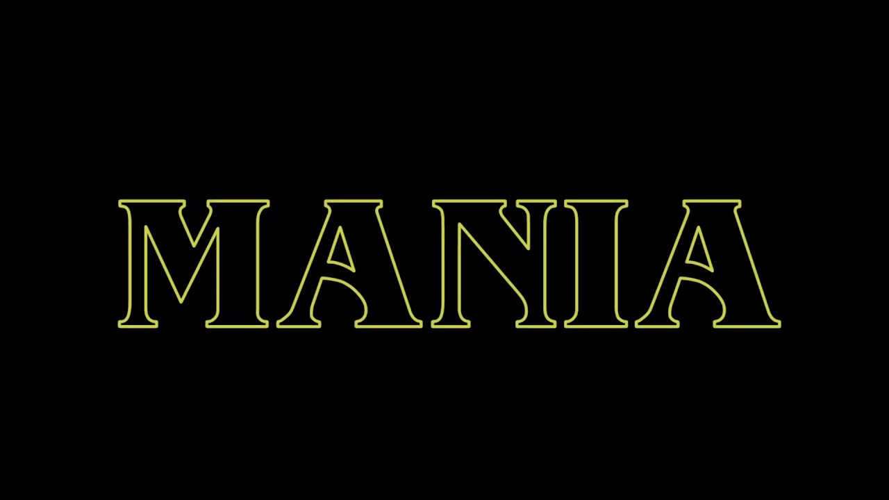 Mania Official Trailer YouTube