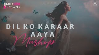 Dil Ko Karaar Aaya Mashup | To Heart Chillout Mix | Sidharth Sukhla | Neha & Yasser | BICKY 