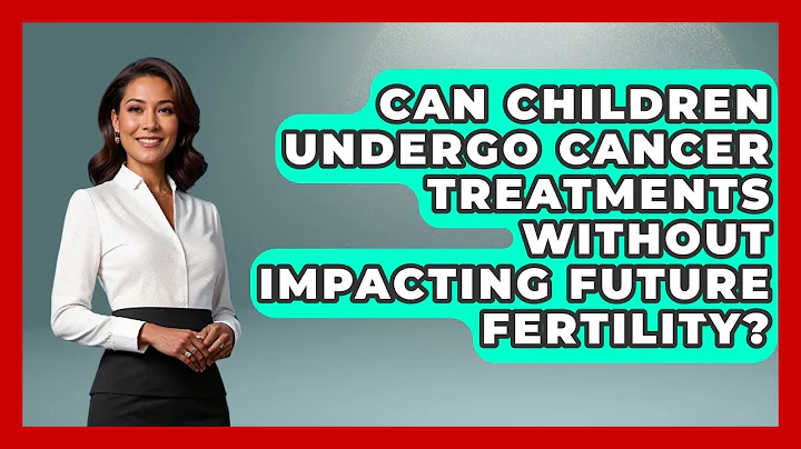 Can Children Undergo Cancer Treatments Without Impacting Future Fertility?