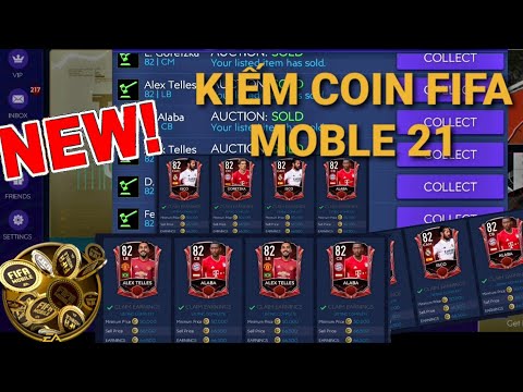 Cách kiếm coin đơn giản trong FIFA MOBILE 21 : Kinh doanh OVR 82 - Base Player