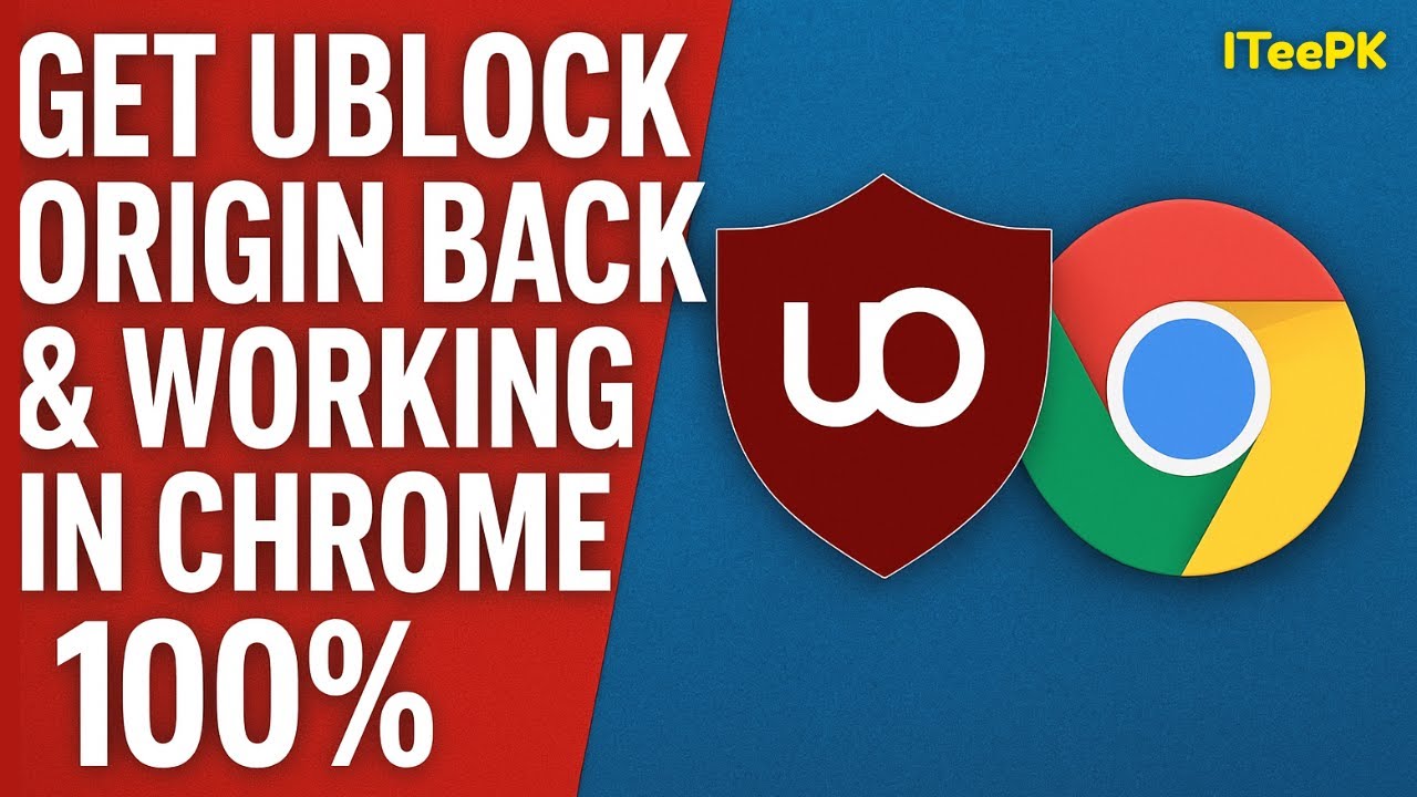 Block Ads on Google Chrome | Get UBlock Origin Back & Working in Chrome | Step-by-Step Guide