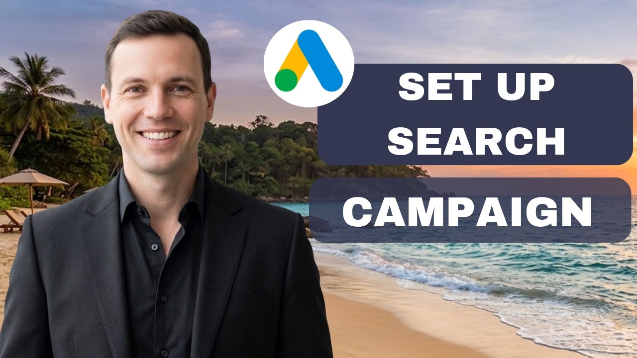 How to set up Google Ads search campaign (full guide 2026) - YouTube