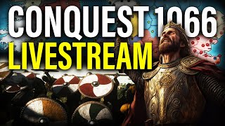 WESSEX WILL BE OURS! Conquest 1066 Total War - Livestream Campaign Part #2