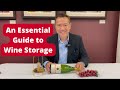 An Essential Guide to Wine Storage | APWASI | Wine | Dr. Clinton Lee