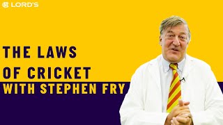 The Laws of Cricket Explained | Narrated by Stephen Fry! | Lord's