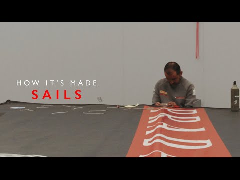 HOW IT'S MADE | SAILS