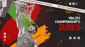 Bữa tiệc ÚP RỔ tại VBA 3x3 Championship 2022 l Bóng rổ Việt Nam