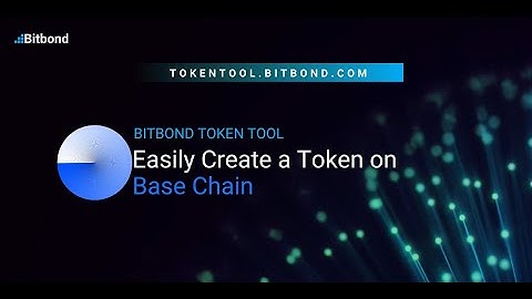 Easily Create a Base Token on Base Chain - Bitbond