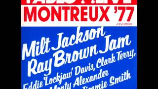 Milt Jackson / Ray Brown Jam — "Montreux '77" [Full Album] | bernie's bootlegs