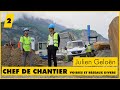 Le mtier de chef de chantier vrd   les rencontres de julien gelon 2 avec timothy 