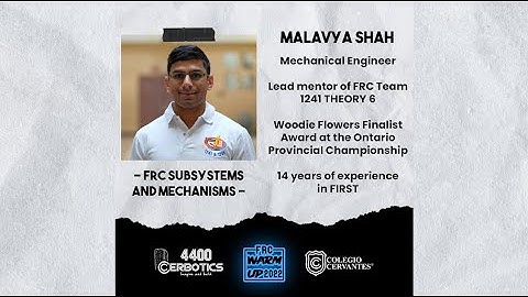 FRC Workshop - FRC SUBSYSTEMS AND MECHANISMS by MALAVYA SHAH I FRC Warm Up 2022