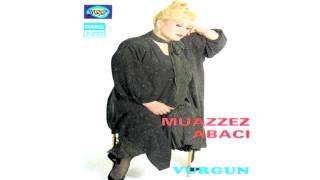 Muazzez Abacı - Vurgun (4) / Vurgun Resimi