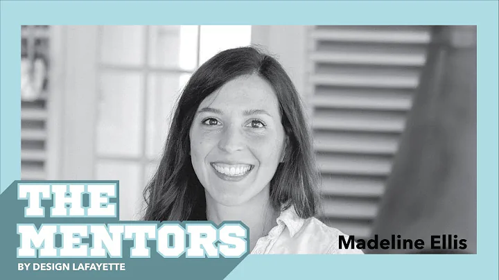 The Mentors: Madeline Ellis