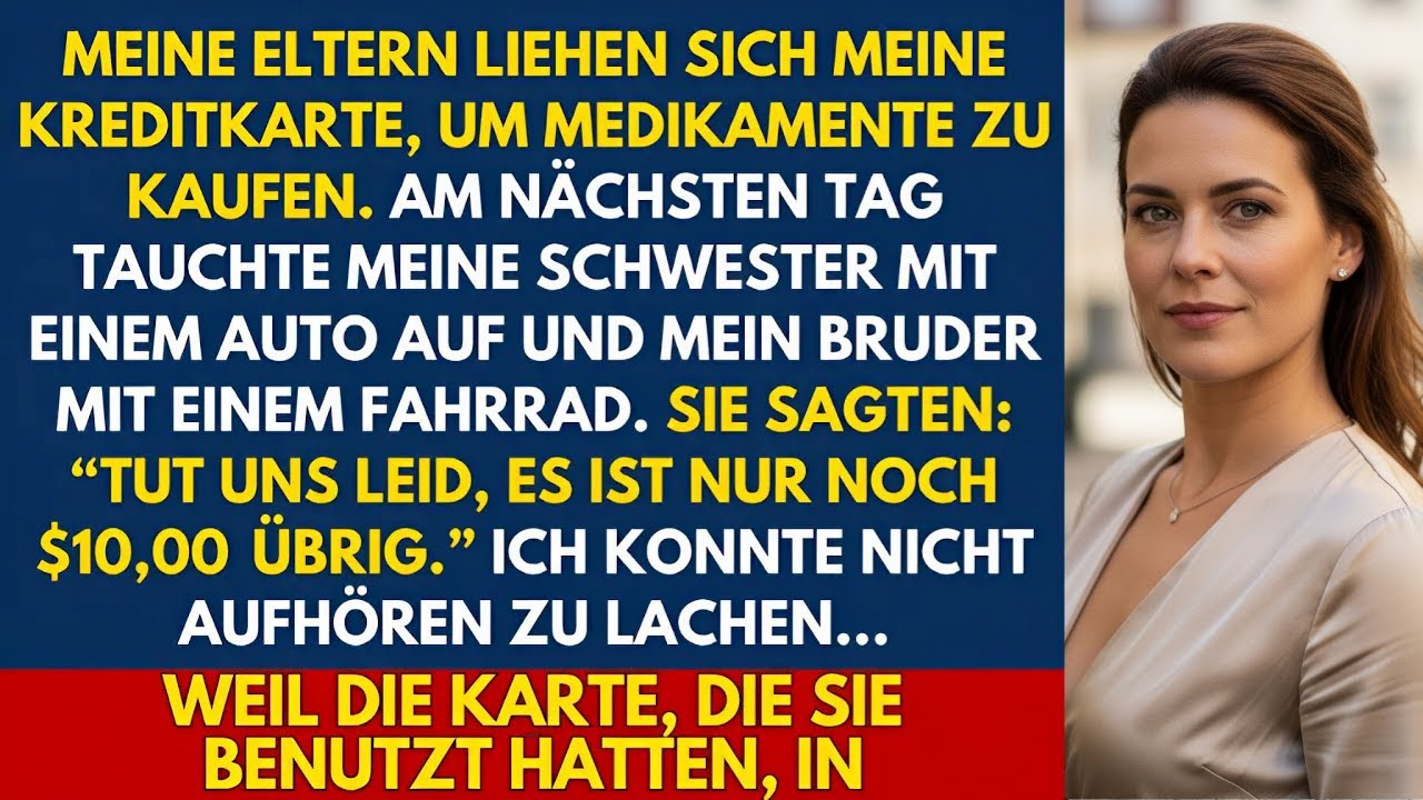 Meine Eltern benutzten meine Kreditkarte, um ein Auto und ein Fahrrad zu kaufen – und ließen $10