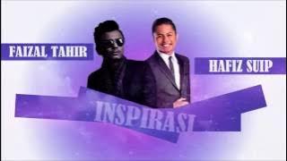 Inspirasi    Faizal Tahir & Hafiz Suip  Lirik