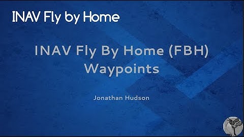 Fly by Home (INAV 4.0 / mwp)