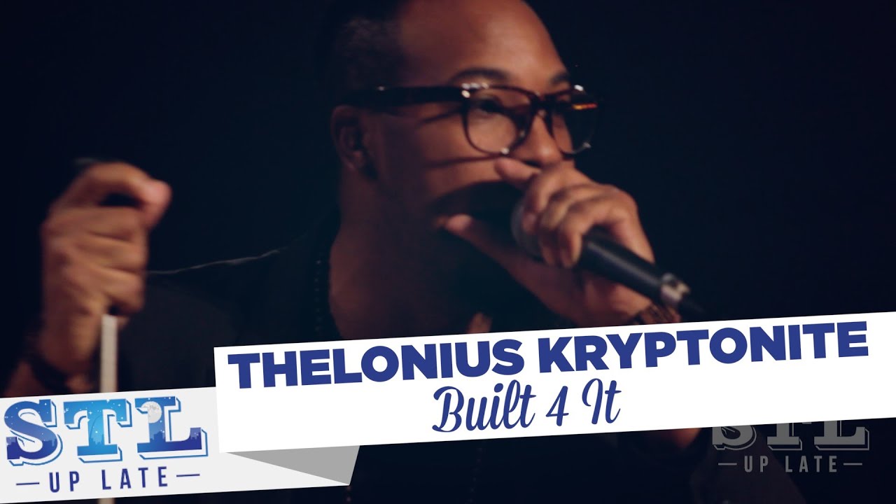 Thelonius Kryptonite "Built 4 It"