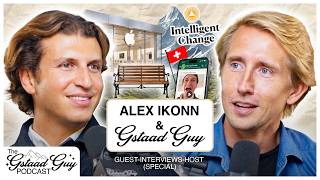 Guest-Interviews-Host (Special): Alex Ikonn & The Gstaad Guy discuss Love, Success, and What Matters